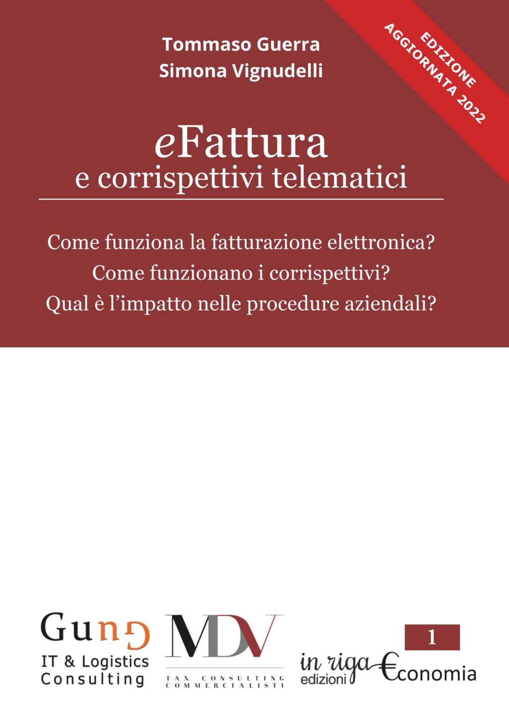 Tommaso Guerra, Simona Vignudelli - eFattura e corrispettivi telematici