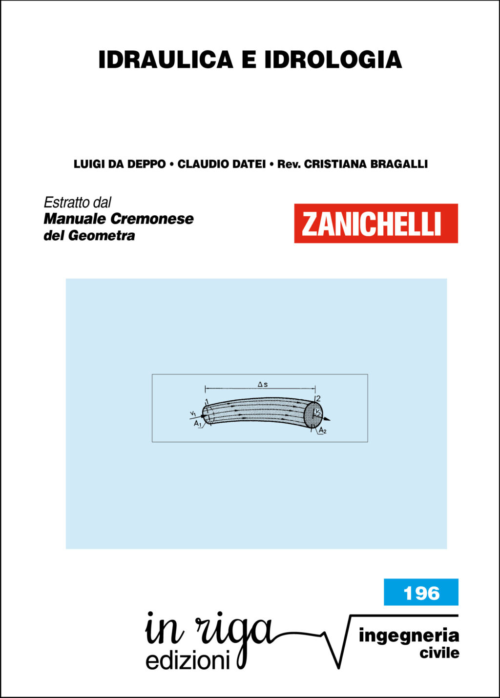 Luigi Da Deppo, Claudio Datei, Cristiana Bragalli, Idraulica e idrologia - Ebook in formato Kindle