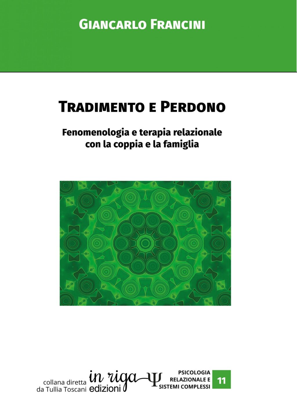 Giancarlo Francini, Tradimento e perdono - Copertina flessibile