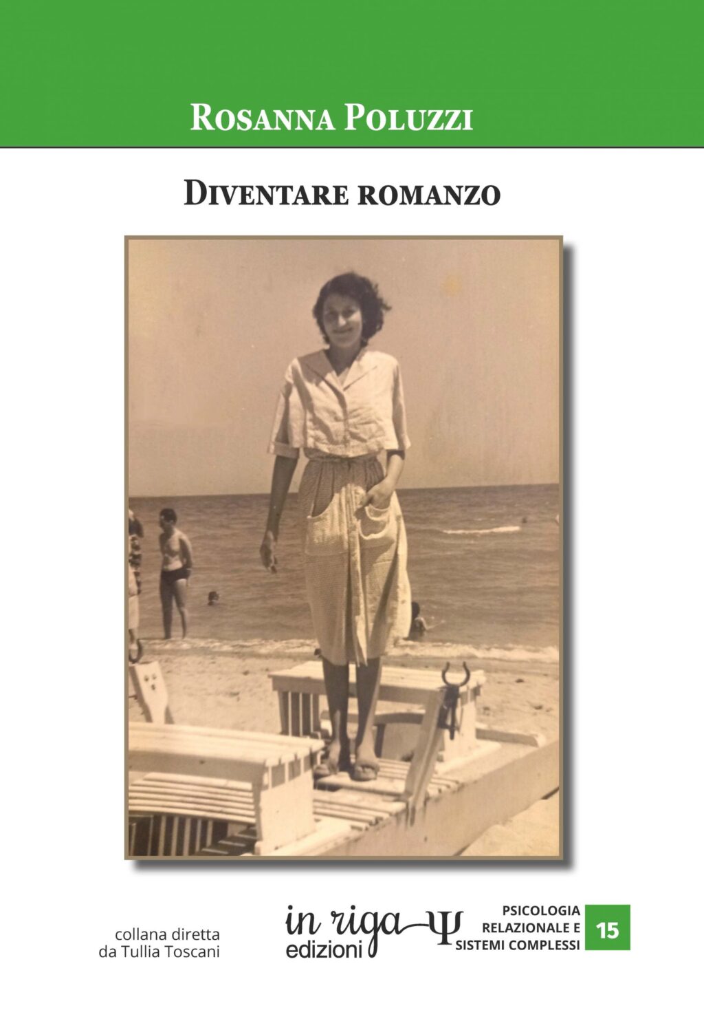 Rosanna  Poluzzi, Diventare romanzo