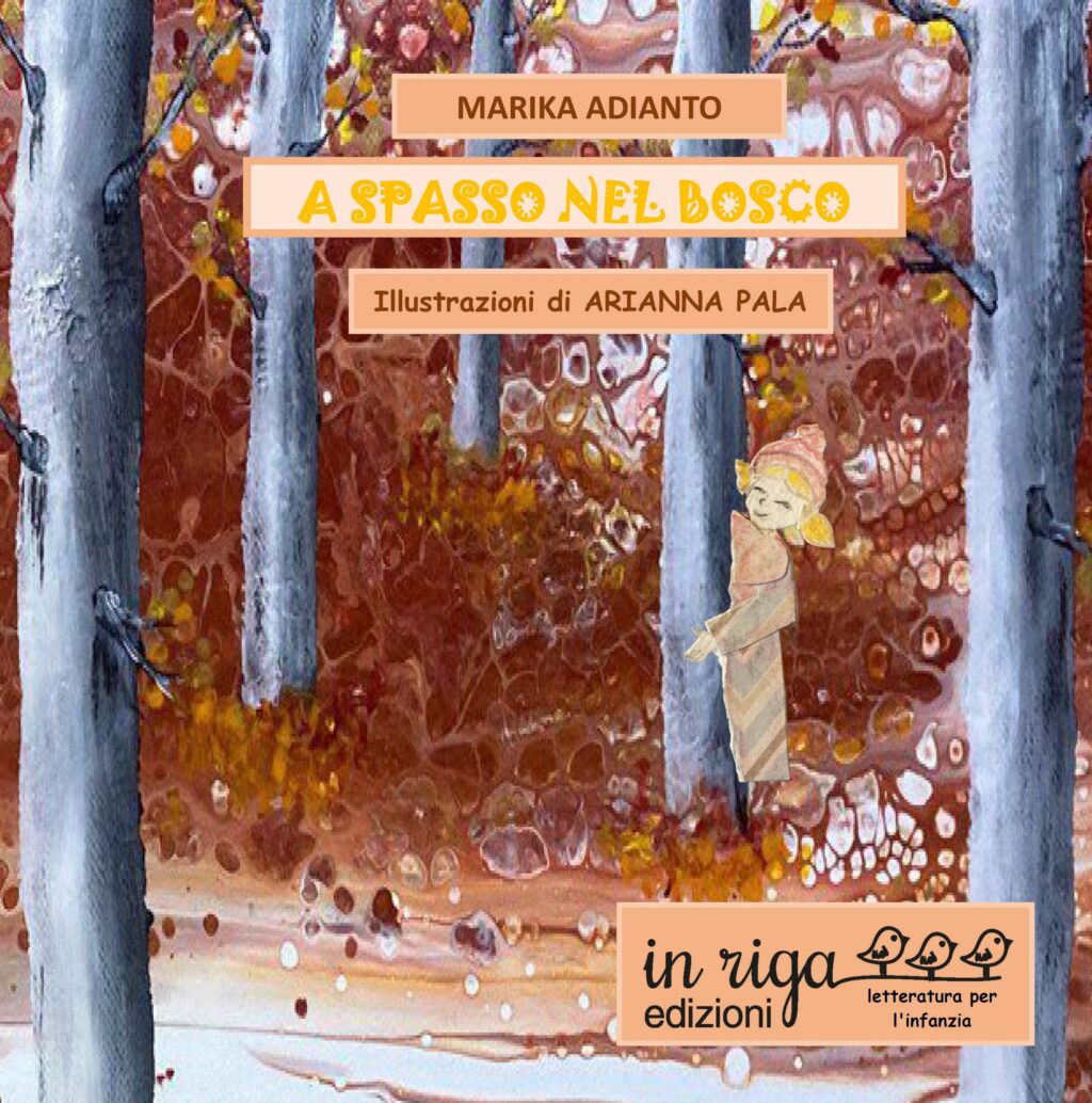 Marika  Adianto, Arianna  Pala, A spasso nel bosco - Copertina flessibile