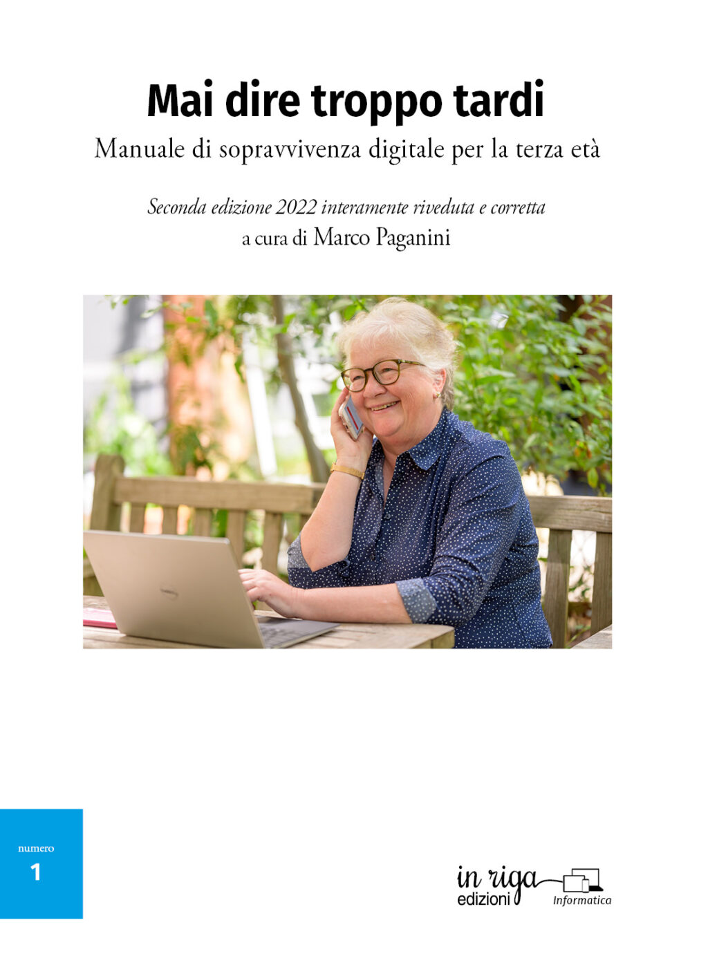 Marco  Paganini, Mai dire troppo tardi - Ebook in formato Kindle